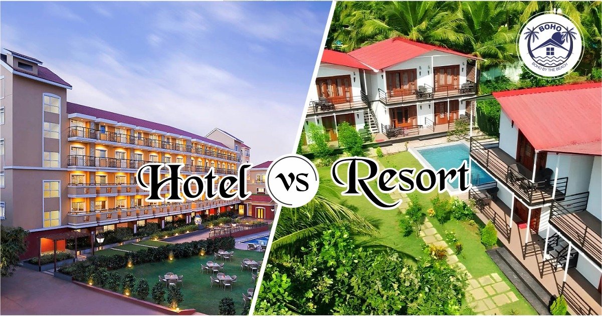 Hotel vs Resort: What’s the difference?