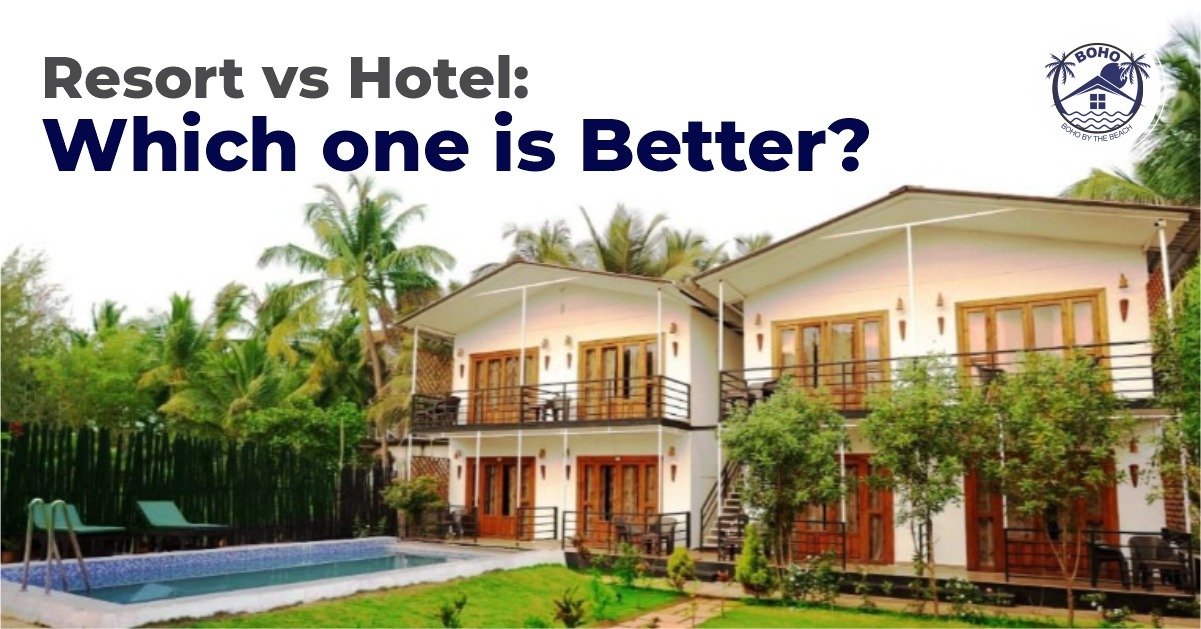 Hotel vs Resort: What’s the difference?