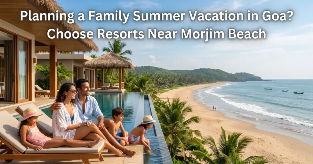 Resorts near Morjim Beach